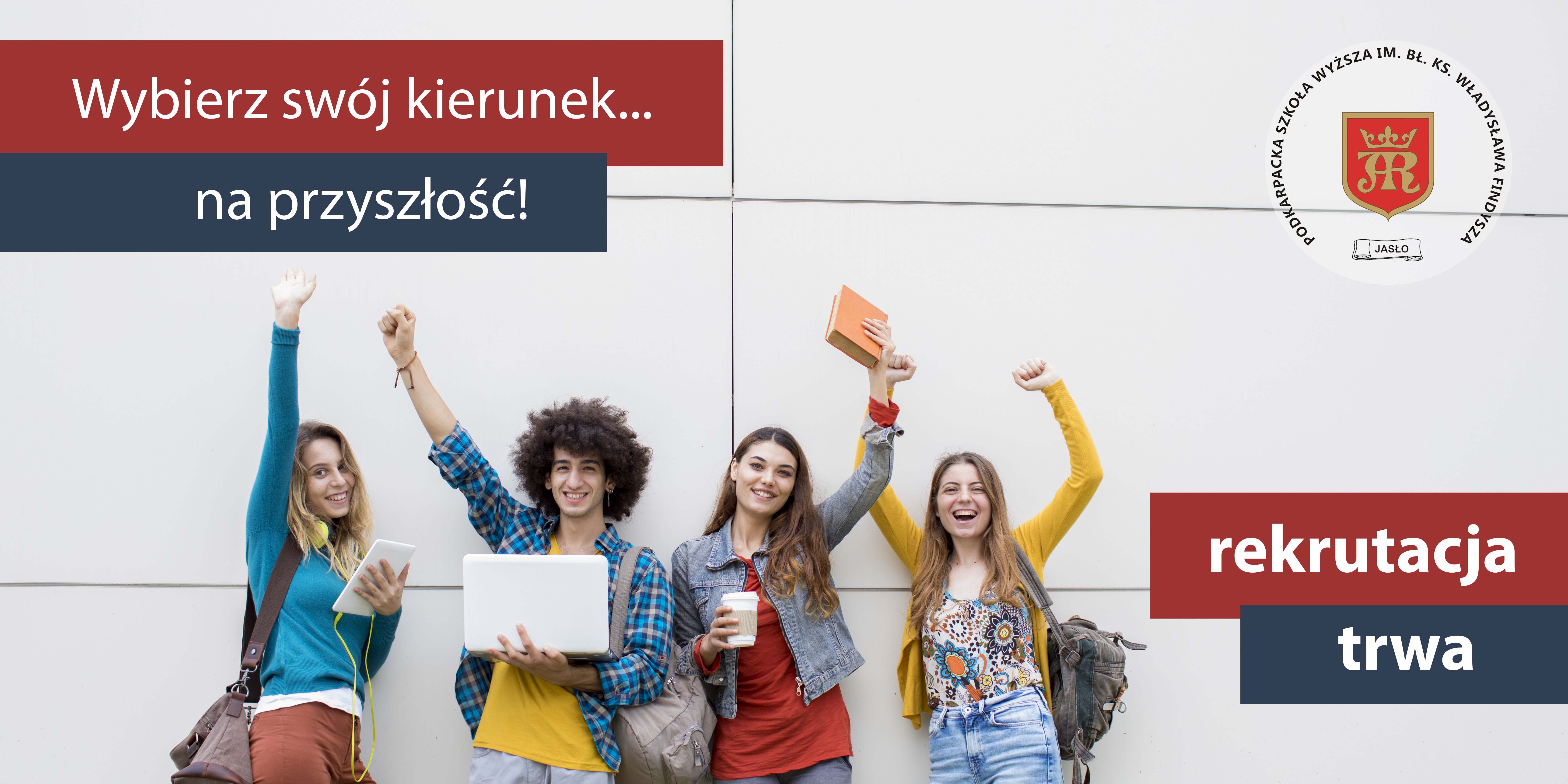 Rekrutacja Podkarpacka Szkoła Wyższa w Jaśle